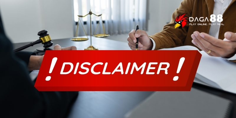 Miễn trừ trách nhiệm nhà cái Daga88 – Người chơi cần hiểu rõ 4 Trách nhiệm người chơi theo quy định của Daga88