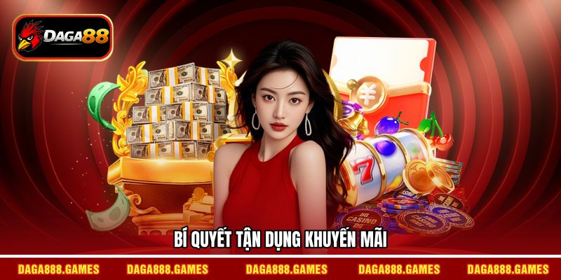 Bí quyết tận dụng khuyến mãi