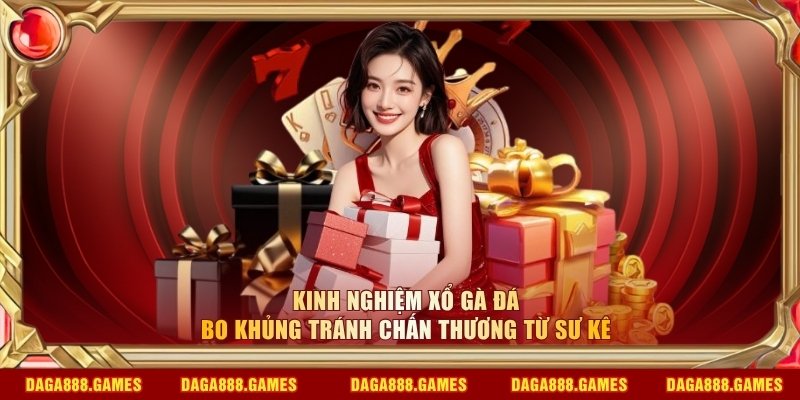 kinh nghiệm xổ gà