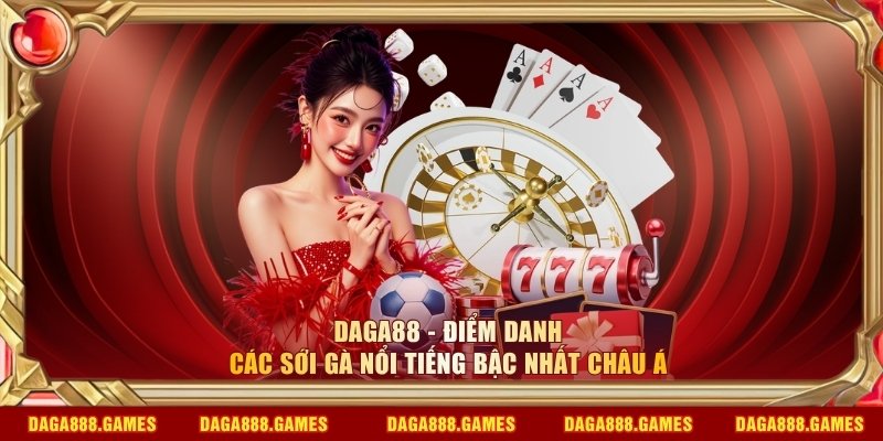 sới gà nổi tiếng